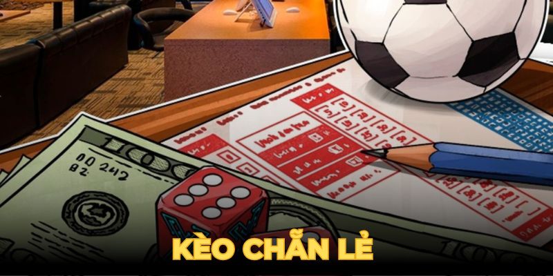 Kèo Chẵn Lẻ - Loại Hình Đặt Cược Rất Được Yêu Thích Hiện Nay 3 Kèo Chẵn Lẻ - Loại Hình Đặt Cược Rất Được Yêu Thích Hiện Nay