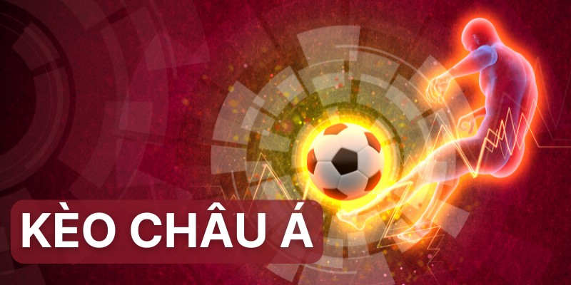 Kèo Châu Á - Loại Kèo Hấp Dẫn Nhất Trong Cá Cược Bóng Đá 8 Kèo Châu Á - Loại Kèo Hấp Dẫn Nhất Trong Cá Cược Bóng Đá
