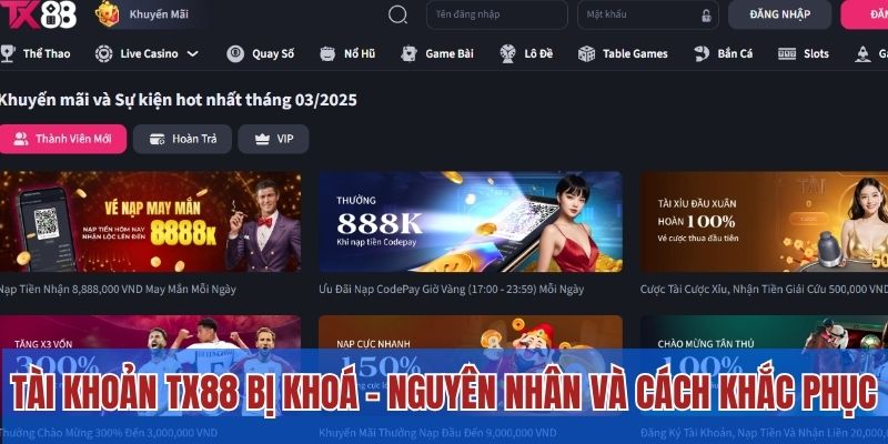 Tài Khoản TX88 Bị Khoá Do Nguyên Nhân Nào? Cách Khắc Phục 7 Tài Khoản TX88 Bị Khoá Do Nguyên Nhân Nào? Cách Khắc Phục