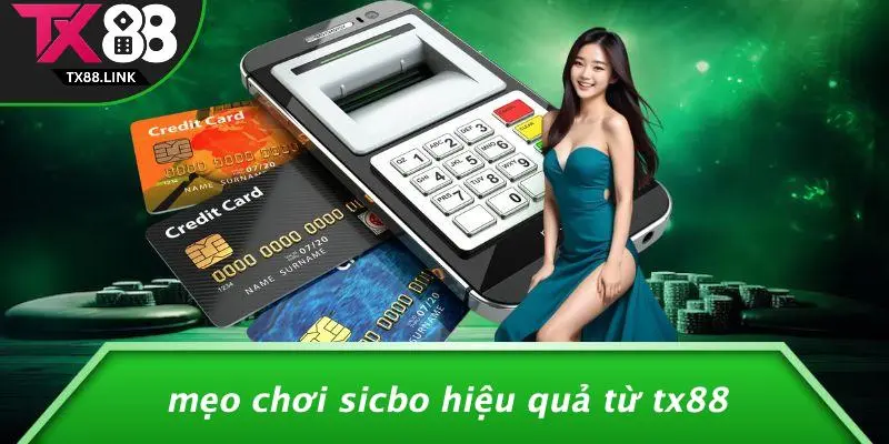 Mẹo Chơi Sicbo Hiệu Quả Từ TX88